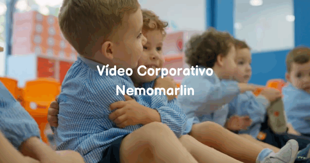 Post video corporativo escuelas infantiles Nemomarlin
